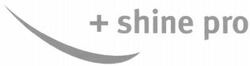 + shine pro