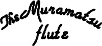 The Muramatsu flute