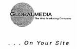 GLOBALMEDIA The Web Marketing Company ... On Your Site