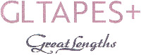 GL TAPES + Great Lengths