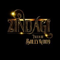ZINDAGI TALES OF BOLLYWOOD
