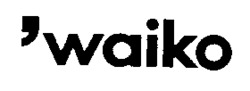 'waiko