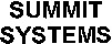 SUMMIT SYSTEMS