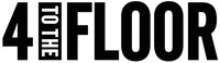 4 TO THE FLOOR