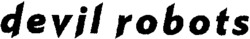 devil robots