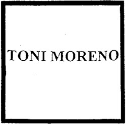 TONI MORENO