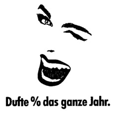 Dufte % das ganze Jahr.