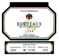 VIN DE BORDEAUX BORDEAUX APPELLATION BORDEAUX CONTRÔLÉE 1994
