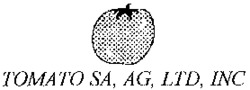 TOMATO SA, AG, LTD, INC