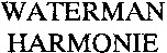 WATERMAN HARMONIE