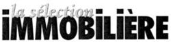 la sélection IMMOBILIÈRE