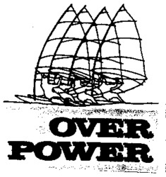OVER POWER
