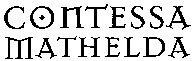 CONTESSA MATHELDA