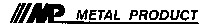 MP METAL PRODUCT