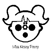Miss Nosey Posey