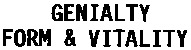 GENIALTY FORM & VITALITY
