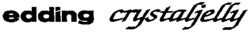edding crystaljelly