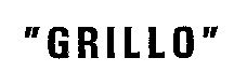 GRILLO