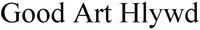 Good Art Hlywd