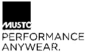 MUSTO PERFORMANCE ANYWEAR.