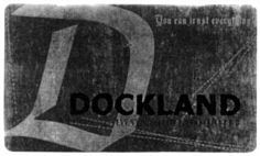 DOCKLAND