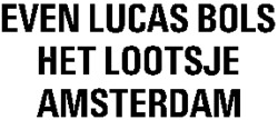 ERVEN LUCAS BOLS HET LOOTSJE AMSTERDAM