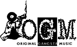 OGM ORIGINAL GANGSTA MUSIC