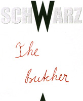 SCHWARZ The Butcher