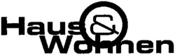 Haus & Wohnen