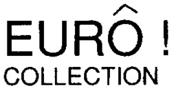 EURÔ ! COLLECTION