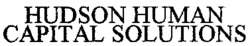 HUDSON HUMAN CAPITAL SOLUTIONS