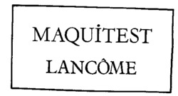 MAQUITEST LANCÔME
