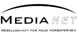 MEDIANET GESELLSCHAFT FÜR NEUE WERBEFORMEN