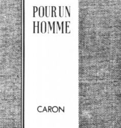 POUR UN HOMME CARON