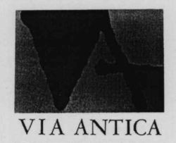 VIA ANTICA