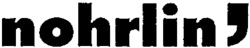 nohrlin'