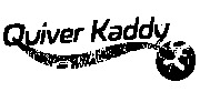 Quiver Kaddy