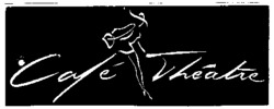 Café Théâtre