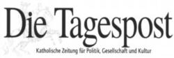 Die Tagespost Katholische Zeitung für Politik, Gesellschaft und Kultur