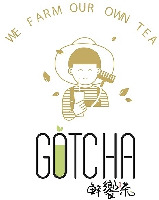 WE FARM OUR OWN TEA GOTCHA