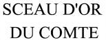 SCEAU D'OR DU COMTE