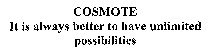 COSMOTE It is always better to have unlimited possibilities