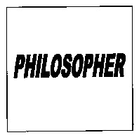 PHILOSOPHER