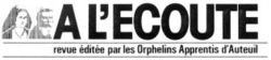 A L'ECOUTE revue éditée par les Orphelins Apprentis d'Auteuil