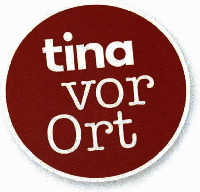 tina vor Ort