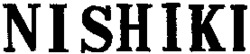 NISHIKI