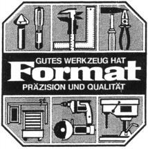 GUTES WERKZEUG HAT Format PRÄZISION UND QUALITÄT