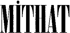 MITHAT