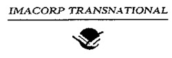IMACORP TRANSNATIONAL
