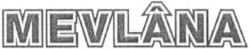 MEVLÂNA